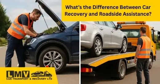 What’s the Difference Between Car Recovery and Roadside Assistance?